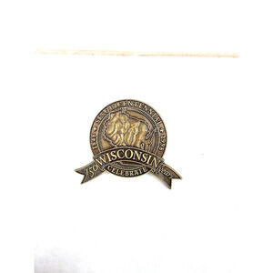 Wisconsin Sesquicentennial 150 Years Lapel Pin